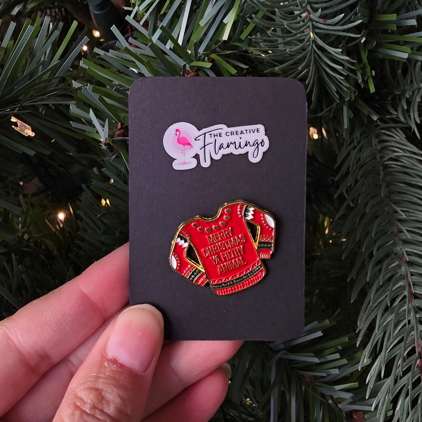 Merry Christmas Ya Filthy Animal Enamel Pin