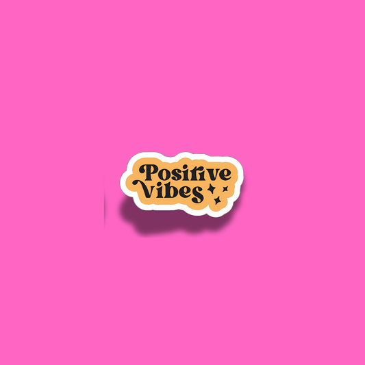 Positive Vibes
