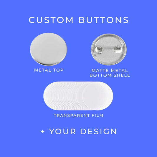 Custom Buttons 1 inch